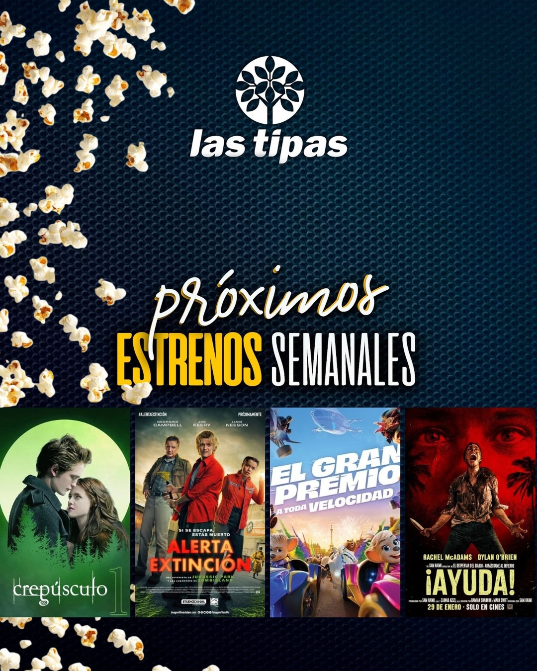 Cartelera Las Tipas Cinema
