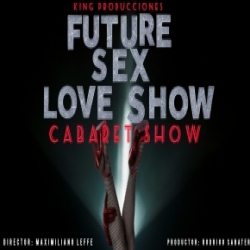 Future Sex Love Show